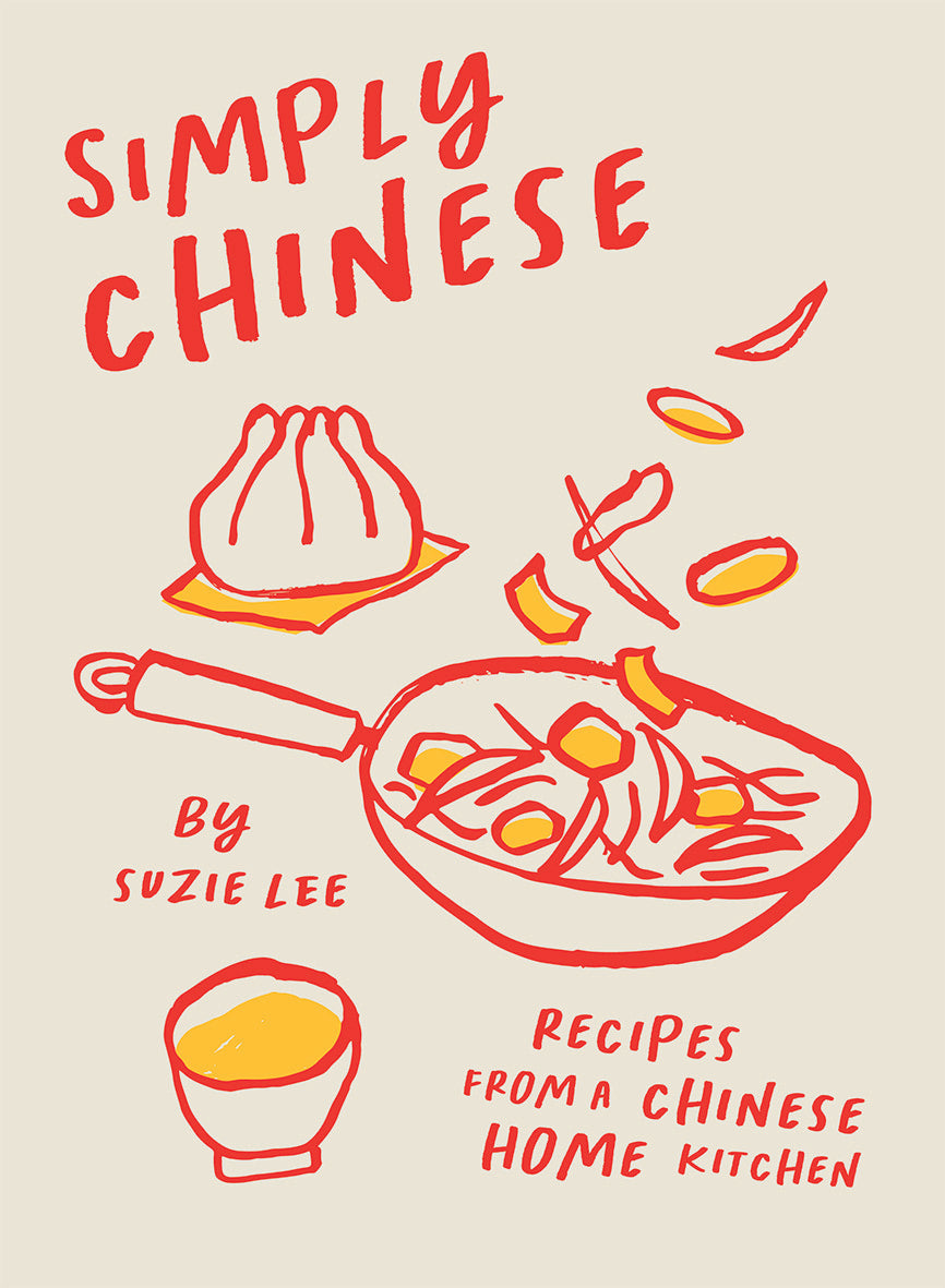 Simply Chinese Cookbook by Susie Lee